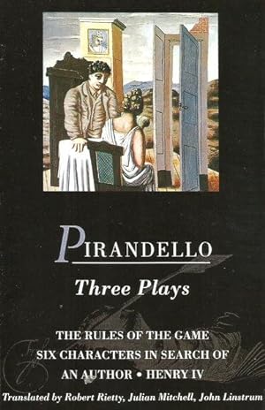 Seller image for THREE PLAYS : The Rules of the Game; Six Characters in Search of an Author; Henry !V ( Methuen Drama ) for sale by Grandmahawk's Eyrie