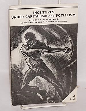 Imagen del vendedor de Incentives under capitalism and socialism a la venta por Bolerium Books Inc.