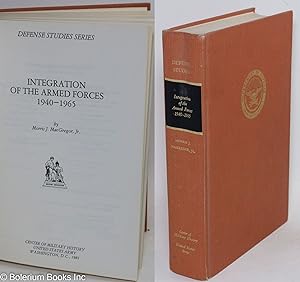 Image du vendeur pour Integration of the armed forces, 1940-1965 mis en vente par Bolerium Books Inc.