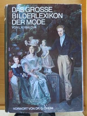 Das grosse Bilderlexikon der Mode : Vom Altertum z. Gegenwart. Ludmila Kybalová ; Olga Herbenová ...