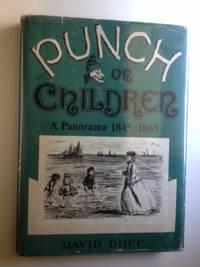 Seller image for Punch on Children A Panorama 1845-1865 for sale by WellRead Books A.B.A.A.