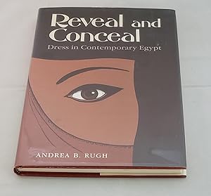 Image du vendeur pour Reveal and Conceal. Dress in Contemporary Egypt mis en vente par WellRead Books A.B.A.A.