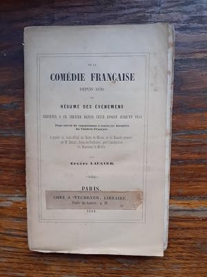 Bild des Verkufers fr DE LA COMDIE FRANAISE DEPUIS 1830 OU RSUM DES VNEMENS SURVENUS A CE THATRE DEPUIS CETTE POQUE JUSQU'EN 1844. Pour servir de supplment  toutes les histoires du Thtre-Franais. Augment du texte officiel du Dcret de Moscou, et du Discours prononc par M. Samson , doyen des socitaires, pour l'inauguration du monument de Molire. zum Verkauf von Librairie Sainte-Marie