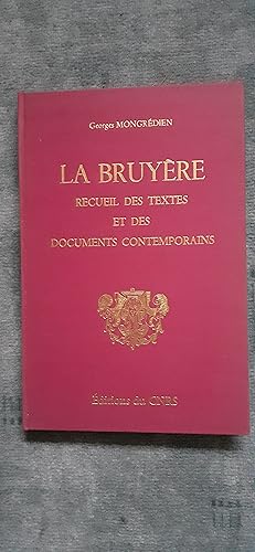 Image du vendeur pour RECUEIL DES TEXTES ET DES DOCUMENTS CONTEMPORAINS RELATIFS A LA BRUYRE. mis en vente par Librairie Sainte-Marie