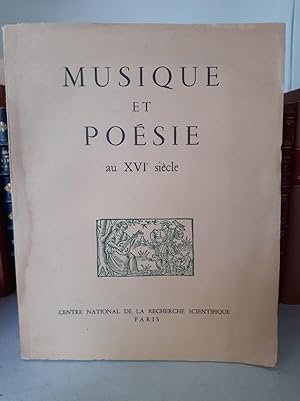 Seller image for MUSIQUE ET POSIE AU XVI SICLE. Paris, 30 juin - 4 juillet 1953. Seconde dition. for sale by Librairie Sainte-Marie