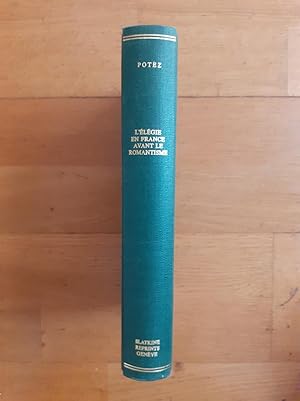 Immagine del venditore per L'LGIE EN FRANCE AVANT LE ROMANTISME (De Parny  Lamartine) 1778-1820. venduto da Librairie Sainte-Marie