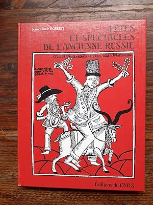 Seller image for FTES ET SPECTACLES DE L'ANCIENNE RUSSIE. Textes traduits, prsents et comments . for sale by Librairie Sainte-Marie