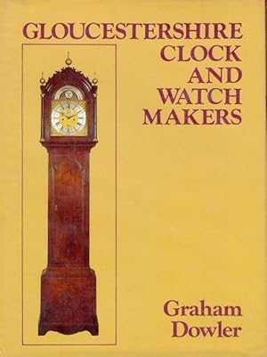 Gloucestershire Clock & Watch Makers