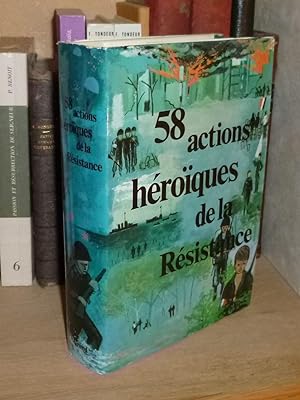 Seller image for 58 actions hroques de la rsistance, prface de Max Pol Fouchet, illustrations de Philippe Lorin, Grund, Paris, 1971. for sale by Mesnard - Comptoir du Livre Ancien