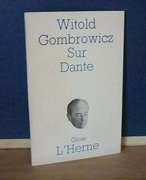 Sur Dante, traduit du Polonais par Allan Kosko, Collection Glose l'Herne, 1968.