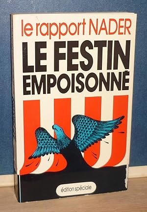 Le festin empoisonné, Paris, Edition Spéciale (24 rue de l'abbé Grégoire), 1972.