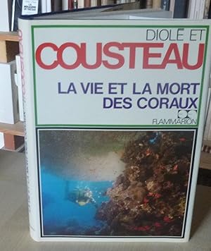 La vie et la mort des coraux, Paris, Flammarion, 1971.