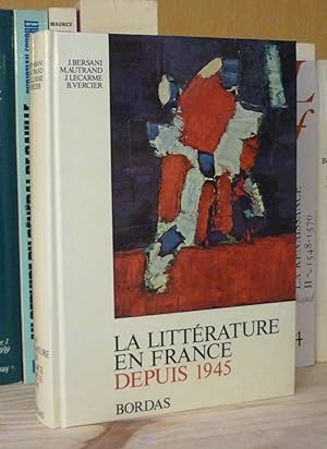 Image du vendeur pour La littrature en france depuis 1945, Paris, Bordas, 1970. mis en vente par Mesnard - Comptoir du Livre Ancien