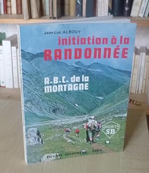 Initiation à la randonnée, dessins de Patrick Barbier, A.B.C. de la montagne, éditions Bornemann,...