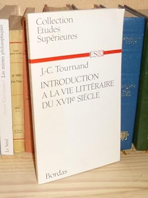 Introduction à la vie littéraire du XVIIe siècle, Paris-Montréal, Bordas, 1970.