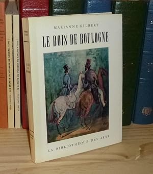 Seller image for Le Bois de Boulogne, Paris, La Bibliothque des Arts for sale by Mesnard - Comptoir du Livre Ancien