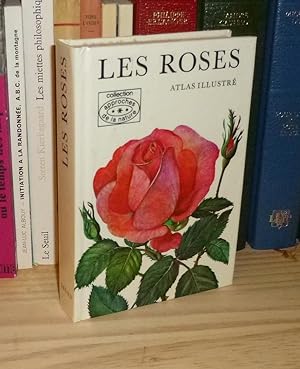 Les roses, atlas illustré, Artia Prague, Gründ Paris, 1971.