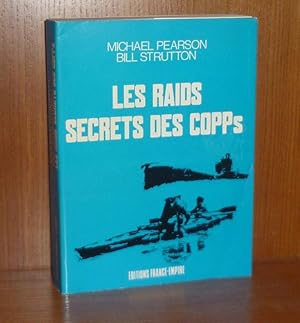 Les raids secrets des Copps, traduit de l'anglais par M. Bougaran, Paris, éditions France-Empire,...