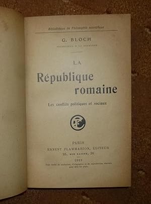 La République Romaine, les conflits politiques et sociaux, Paris, Flammarion, 1913.