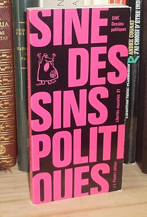 Dessins politiques, Collection Libertés Nouvelles, Paris, Pauvert, 1965.