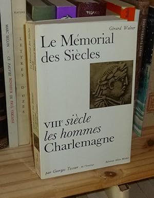 Seller image for Charlemagne, Le Mmorial des Sicles - VIIIe sicle les hommes, Paris, Albin Michel, 1967. for sale by Mesnard - Comptoir du Livre Ancien