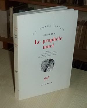 Le prophète muet, roman traduit de l'allemand par Michel - François Demet, postface de Werner Len...