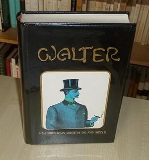 Walter (My secret Life), Paris, Productions de la Seine, 1969.