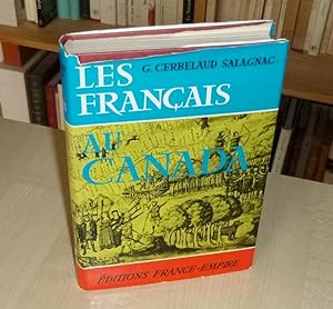 Les Français au Canada, du golfe de Saint-Laurent aux montagnes Rocheuses, Paris, éditions France...