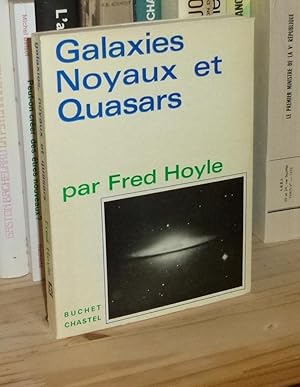 Galaxies, noyaux et quasars, traduit de l'angalis par Henri Delgove, Paris, Buchet/Chastel, 1965.