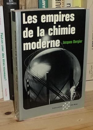 Les empires de la chimie moderne, Science parlante, Paris, Albin Michel, 1972.