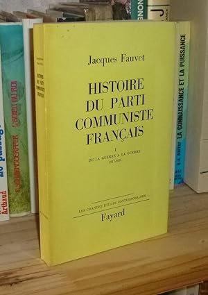 Histoire du Parti communiste, de la guerre à la guerre, 1917-1939, Les grandes études contemporai...