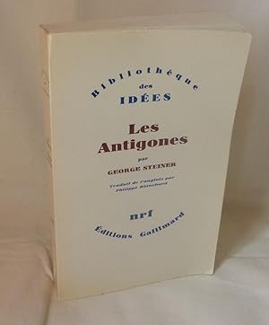 Imagen del vendedor de Les Antigones, traduit de l'anglais par Philippe Blanchard, Bibliothques des Ides, Paris, NRF-Gallimard, 1986. a la venta por Mesnard - Comptoir du Livre Ancien