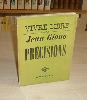 Précisions. Vivre Libre - 2, Paris, Grasset, 1939.