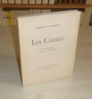 Les canuts, illustrations de Marc Saint-Saëns, Lyon, les écrivains réunis, 1956.