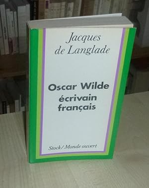Oscar Wilde, écrivain français, Paris, Stock, 1975.