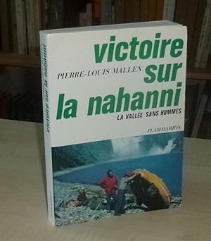 Seller image for Victoire sur la Nahanni, la valle sans hommes, Paris, Flamarion, 1968. for sale by Mesnard - Comptoir du Livre Ancien