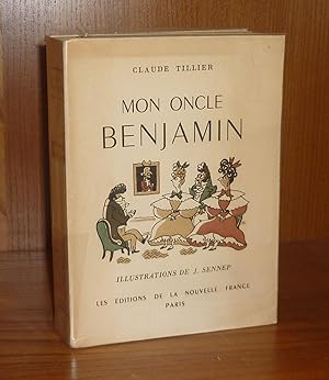 Mon oncle Benjamin, illustrations de J. Sennep, Paris, les éditions de la nouvelle France, 1944.