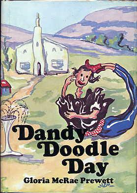 Seller image for Dandy Doodle Day. for sale by Quinn & Davis Booksellers