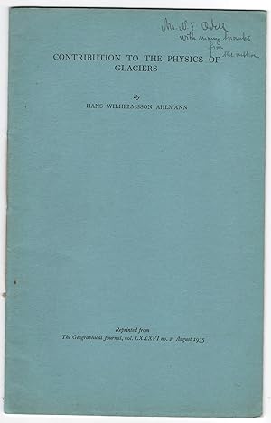 Bild des Verkufers fr Contributions to the Physics of Glaciers.' [Offprint] from The Geographical Journal for August 1935. zum Verkauf von Meridian Rare Books ABA PBFA