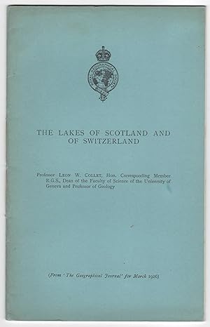 Bild des Verkufers fr The Lakes of Scotland and Switzerland.' [Offprint] from The Geographical Journal for March 1926. zum Verkauf von Meridian Rare Books ABA PBFA