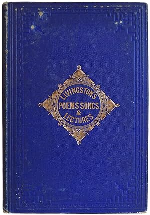 Poems and Songs; with Lectures on the Genius and Works of Burns, and the Rev. George Gilfillan; a...