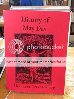 Imagen del vendedor de History of May Day by Alexander Trachtenberg a la venta por Last Word Books