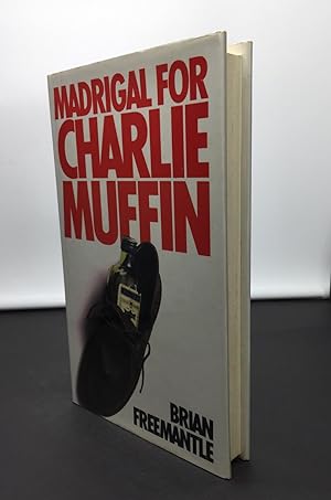 Seller image for Madrigal for Charlie Muffin for sale by Cheltenham Rare Books