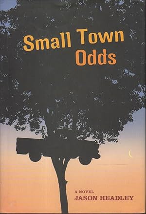 Seller image for SMALL TOWN ODDS. for sale by Bookfever, IOBA  (Volk & Iiams)