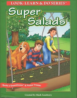 SUPER SALADS: Look, Learn and Do Series.