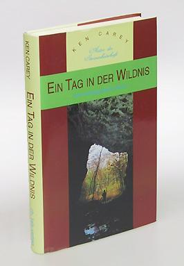 Bild des Verkufers fr Ein Tag in der Wildnis - eine autobiographische Skizze -. Aus dem Amerikanischen von Christiane Sautter. zum Verkauf von Antiquariat An der Rott Oswald Eigl