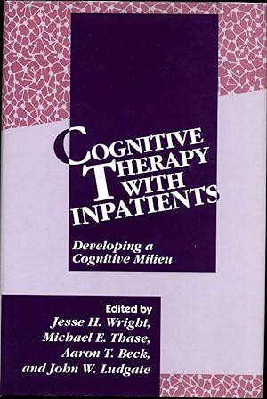 Bild des Verkufers fr Cognitive Therapy With Inpatients: Developing a Cognitive Milieu. zum Verkauf von Kurt Gippert Bookseller (ABAA)