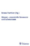 Bild des Verkufers fr Wasser - essentielle Ressource und Lebensraum : Vortrge anlsslich der Jahresversammlung vom 6. bis 9. April 2001 zu Halle (Saale) , mit 30 Tabellen. Deutsche Akademie der Naturforscher Leopoldina, Halle (Saale). Hrsg. von:, Nova acta Leopoldina zum Verkauf von Antiquariat  Udo Schwrer