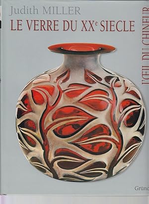 Seller image for LE VERRE DU XXe SIECLE for sale by CANO