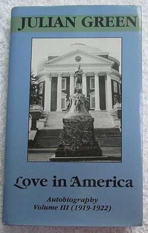 Seller image for Love in America: Autobiography, Volume 3 (1919-1922) for sale by Glenbower Books